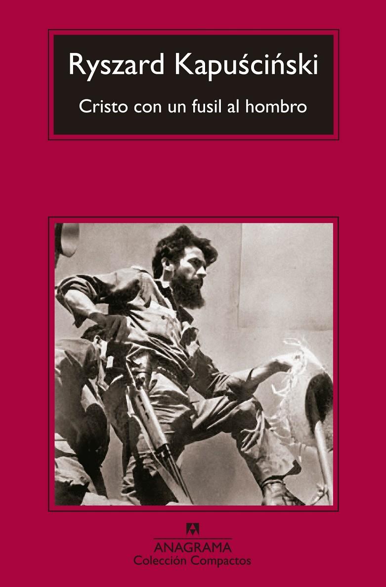 Cristo con un fusil al hombro | 9788433977441 | Kapuscinski, Ryszard | Llibreria online de Figueres i Empordà