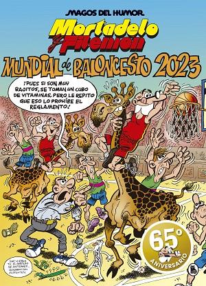 Mundial de baloncesto 2023 (Magos del Humor Mortadelo y Filemón #220) | 9788402423955 | Ibáñez, Francisco | Librería online de Figueres / Empordà
