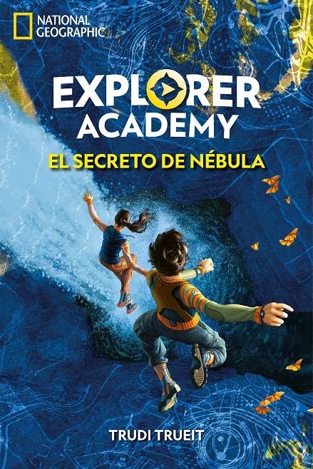 Explorer Academy #01. El secreto de Nébula | 9788482987255 | Trueit, Trudi | Librería online de Figueres / Empordà