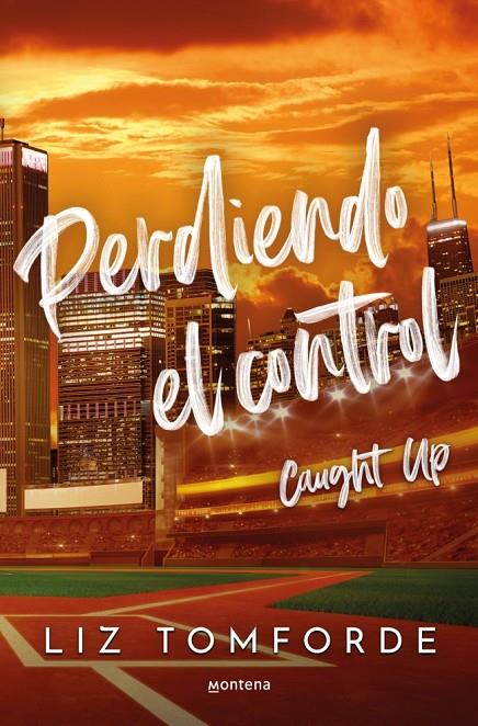 Perdiendo el control (Caught Up) (Mile High #03) | 9788410395954 | Tomforde, Liz | Llibreria online de Figueres i Empordà