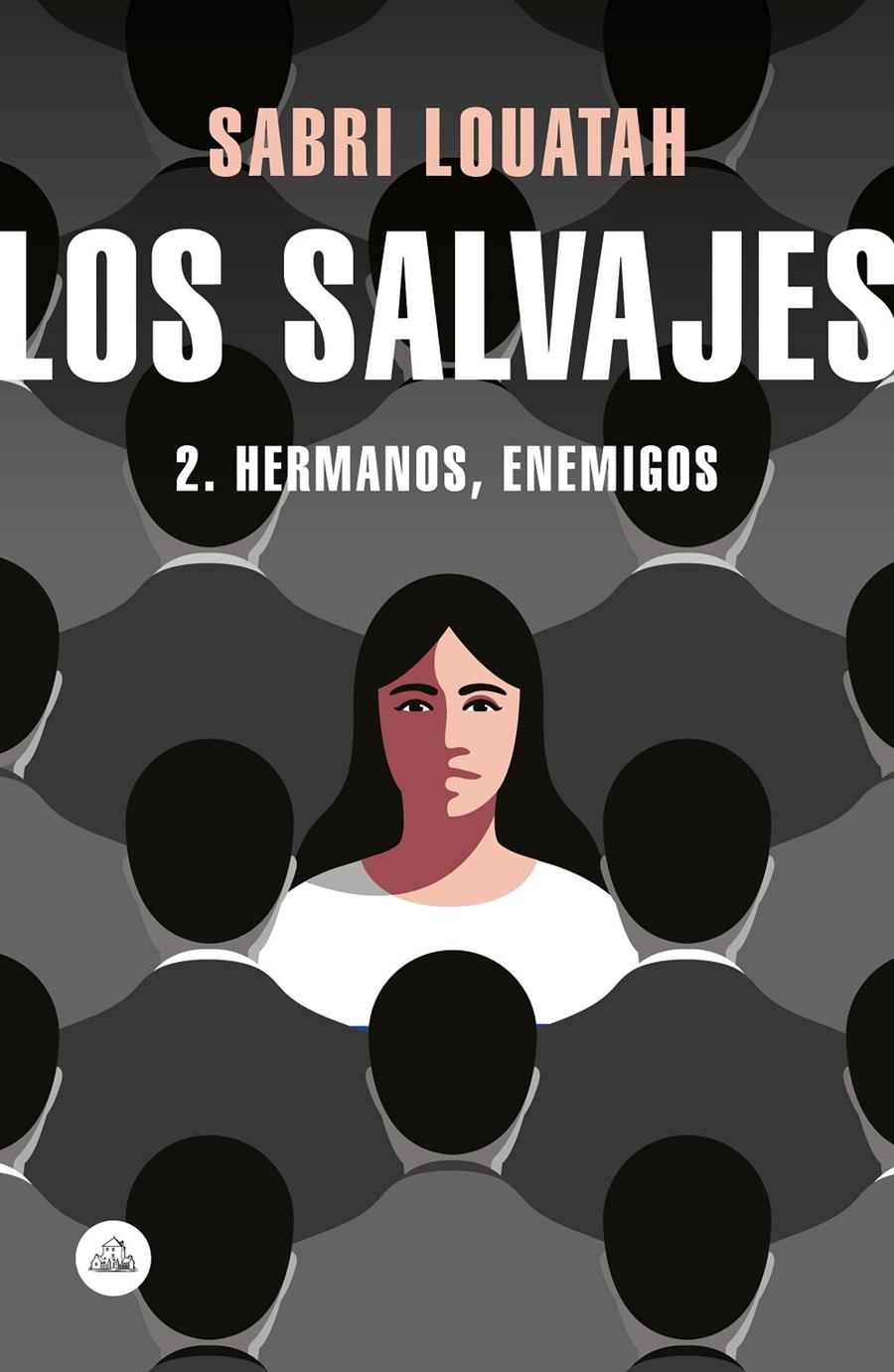 Los salvajes #02 | 9788439734833 | Louatah, Sabri | Llibreria online de Figueres i Empordà