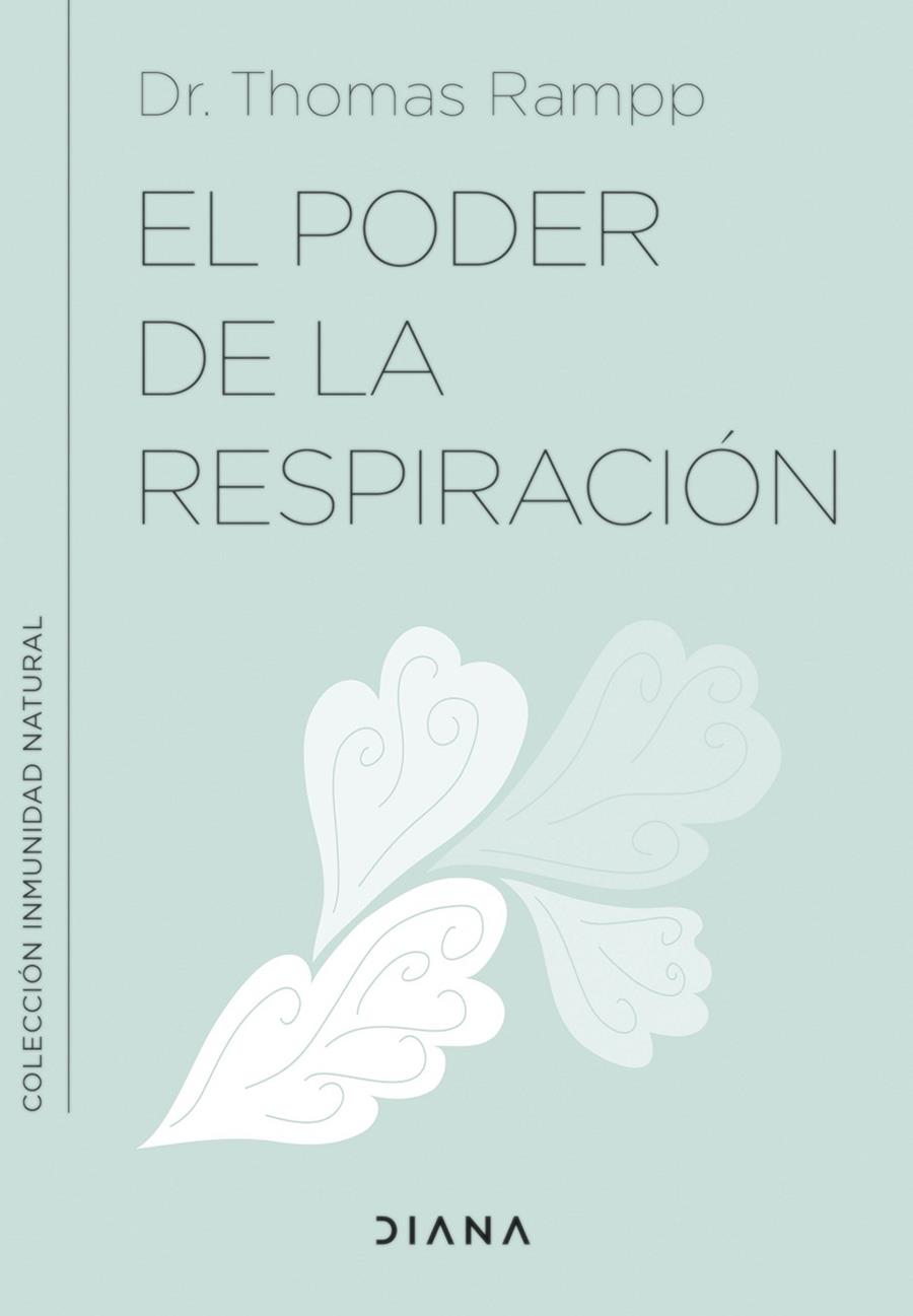 El poder de la respiración | 9788411190213 | Rampp, Dr. Thomas | Librería online de Figueres / Empordà