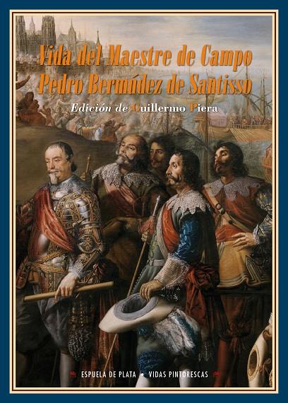 Vida del Maestre de Campo Pedro Bermúdez de Santisso | 9788417146405 | Bermúdez de Santisso, Pedro | Llibreria online de Figueres i Empordà