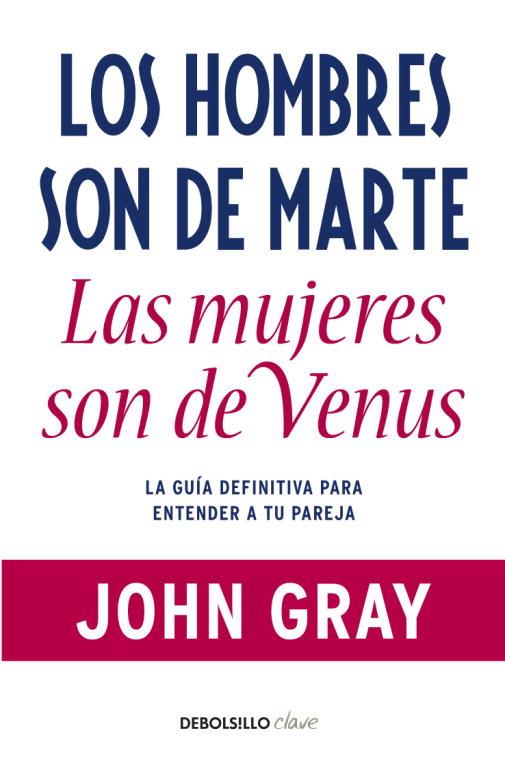 Los hombres son de Marte, las mujeres son de Venus | 9788499085531 | John Gray | Llibreria online de Figueres i Empordà