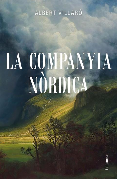La Companyia Nòrdica | 9788466426794 | Villaró, Albert | Llibreria online de Figueres i Empordà
