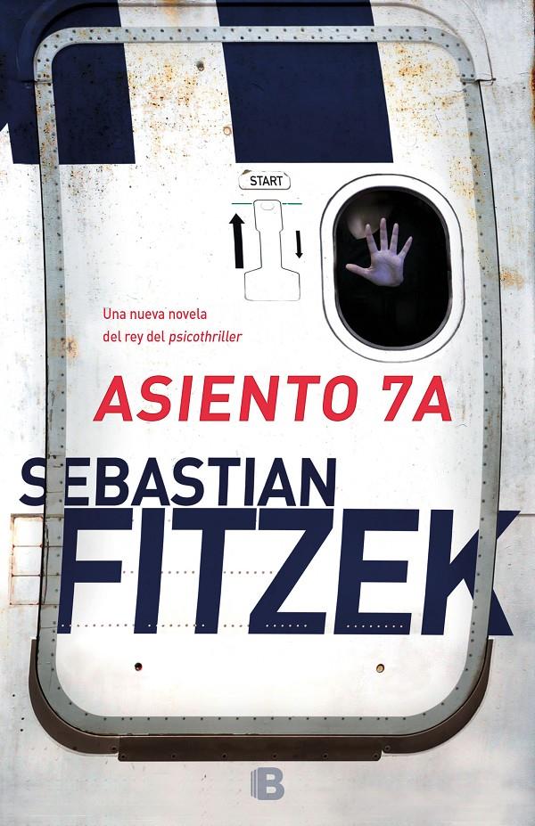 Asiento 7A | 9788466664189 | Fitzek, Sebastian | Librería online de Figueres / Empordà