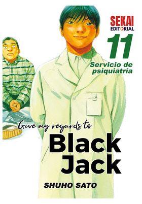 GIVE MY REGARDS TO BLACK JACK #11 | 9788412655971 | Sato, Shuho | Librería online de Figueres / Empordà