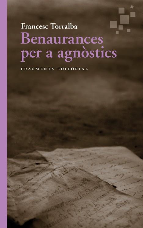 Benaurances per a agnòstics | 9791387548056 | Torralba, Francesc | Librería online de Figueres / Empordà