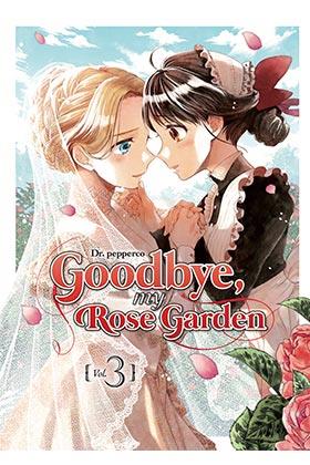 GOODBYE, MY ROSE GARDEN #3 | 9788418776045 | Dr. Pepperco | Llibreria online de Figueres i Empordà