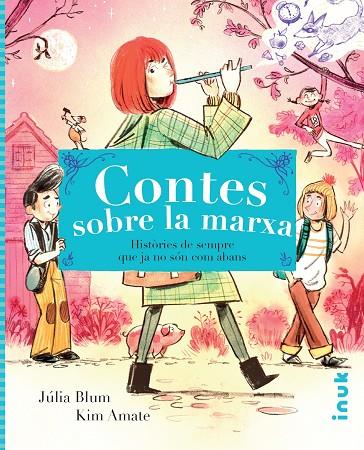 Contes sobre la marxa | 9788416774654 | Ranera Portella, Júlia | Librería online de Figueres / Empordà