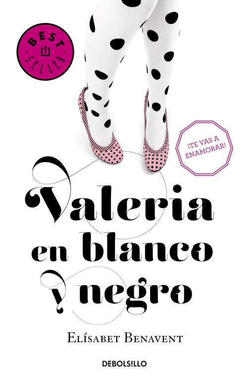 Valeria en blanco y negro (Saga Valeria #03) | 9788490628980 | Benavent, Elisabet | Llibreria online de Figueres i Empordà