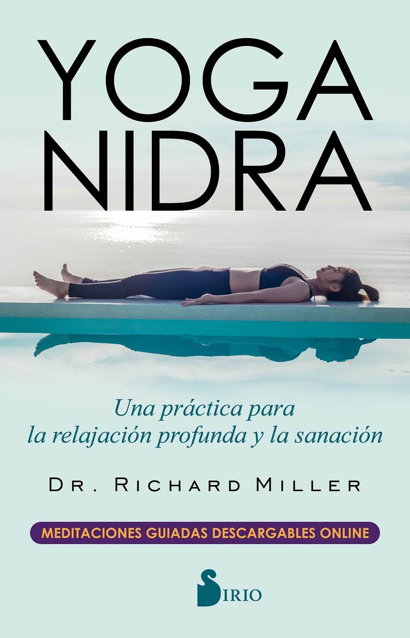 Yoga Nidra | 9788417399528 | Miller, Dr. Richard | Llibreria online de Figueres i Empordà