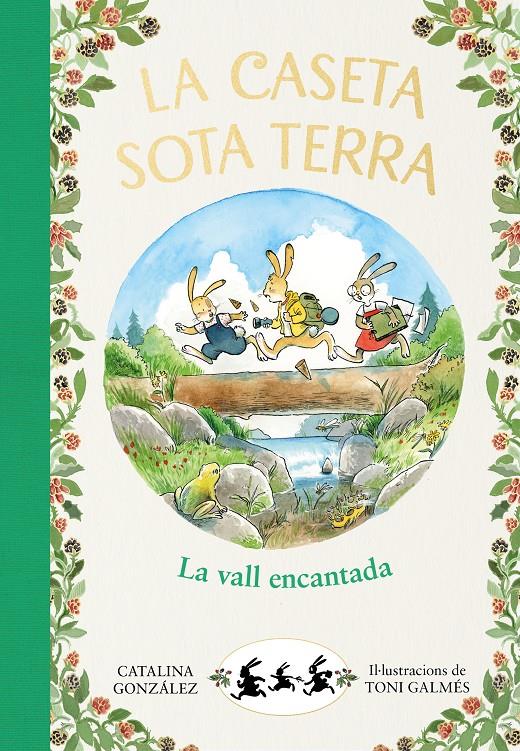 La vall encantada (La caseta sota terra #03) | 9788417921064 | Gónzalez Vilar, Catalina | Librería online de Figueres / Empordà