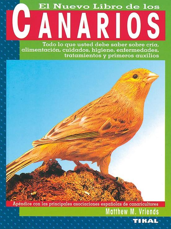 Canarios | 9788430582839 | Vriends, Matthew M. | Llibreria online de Figueres i Empordà