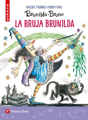 LA BRUJA BRUNILDA (PIÑATA) | 9788468241777 | Thomas, Valerie/Masnou Ferrer, Ramon | Llibreria online de Figueres i Empordà