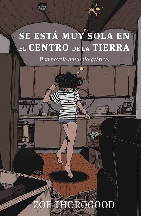 SE ESTA MUY SOLA EN EL CENTRO DE LA TIERRA | 9788467968026 | Thorogood, Zoe | Llibreria online de Figueres i Empordà