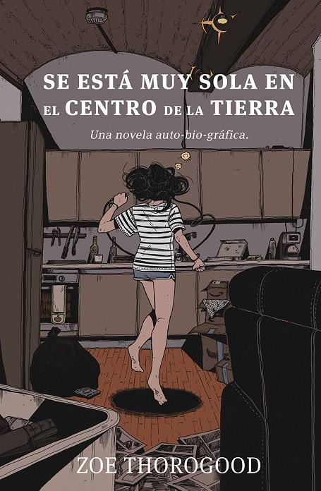 SE ESTA MUY SOLA EN EL CENTRO DE LA TIERRA | 9788467968026 | Thorogood, Zoe | Librería online de Figueres / Empordà