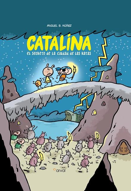 Catalina. El secreto de la ciudad de las ratas | 9788412164695 | Núñez, Miguel B. | Librería online de Figueres / Empordà