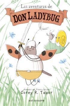 LAS AVENTURAS DE DON LADYBUG #01 | 9788467956757 | Tabor, Corey R. | Llibreria online de Figueres i Empordà