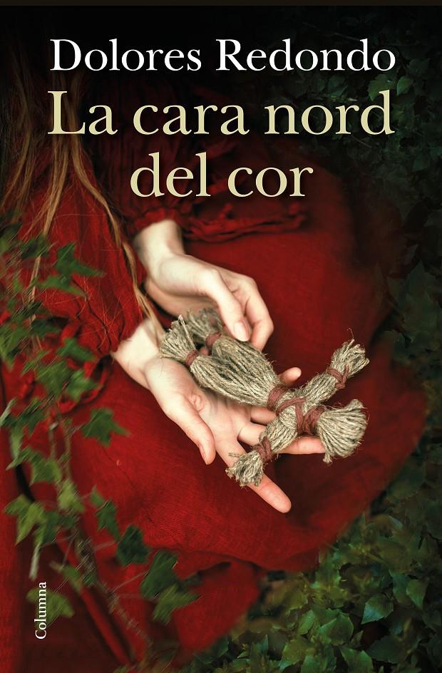 La cara nord del cor | 9788466425803 | Redondo, Dolores | Llibreria online de Figueres i Empordà