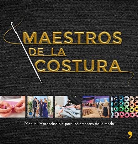Maestros de la costura | 9788499986418 | Shine/CR TVE | Llibreria online de Figueres i Empordà