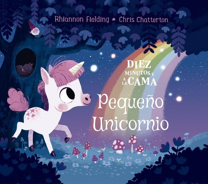 Diez minutos y a la cama. Pequeño Unicornio | 9788424664497 | Fielding, Rhiannon | Librería online de Figueres / Empordà