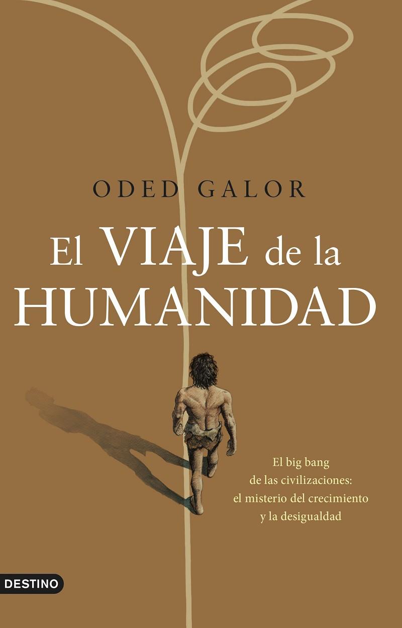 El viaje de la humanidad | 9788423361069 | Galor, Oded | Librería online de Figueres / Empordà