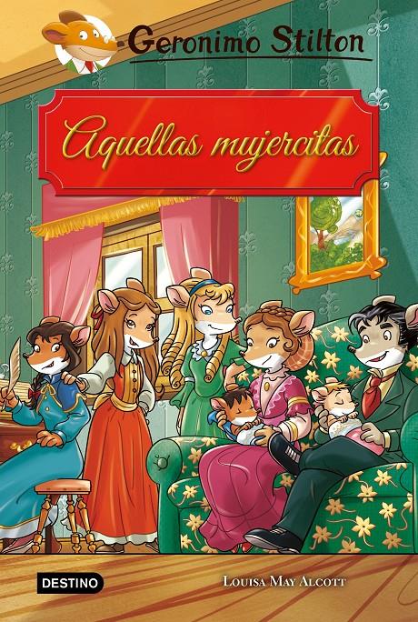 Aquellas mujercitas | 9788408202233 | Stilton, Geronimo | Llibreria online de Figueres i Empordà