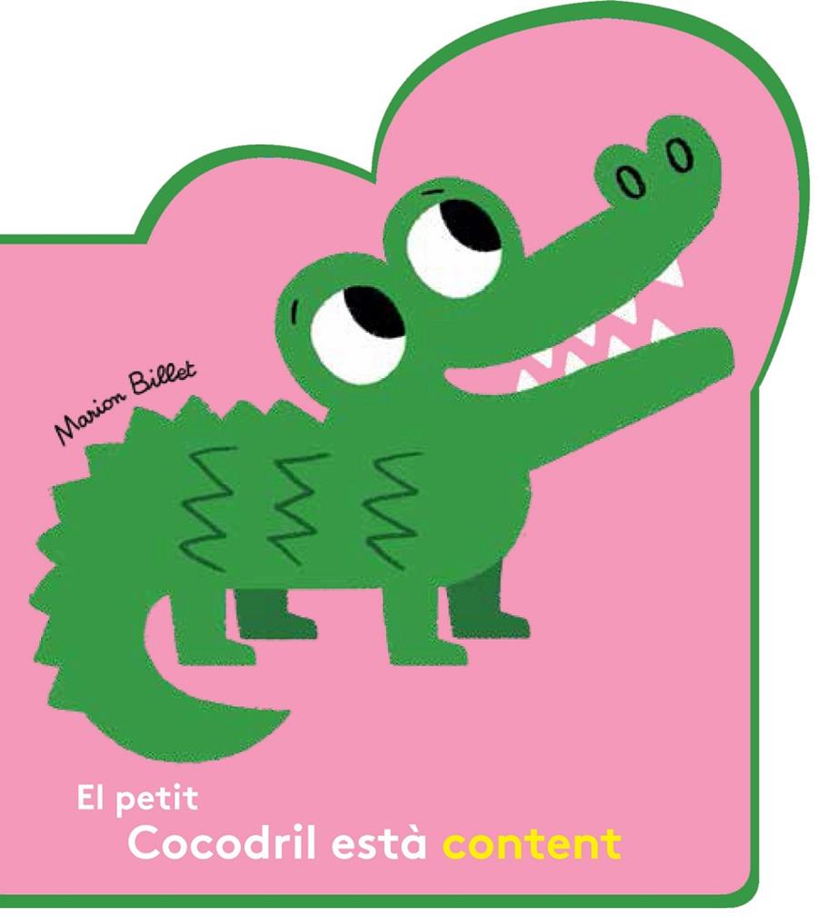 El petit Cocodril està content | 9788426145086 | Billet, Marion | Librería online de Figueres / Empordà