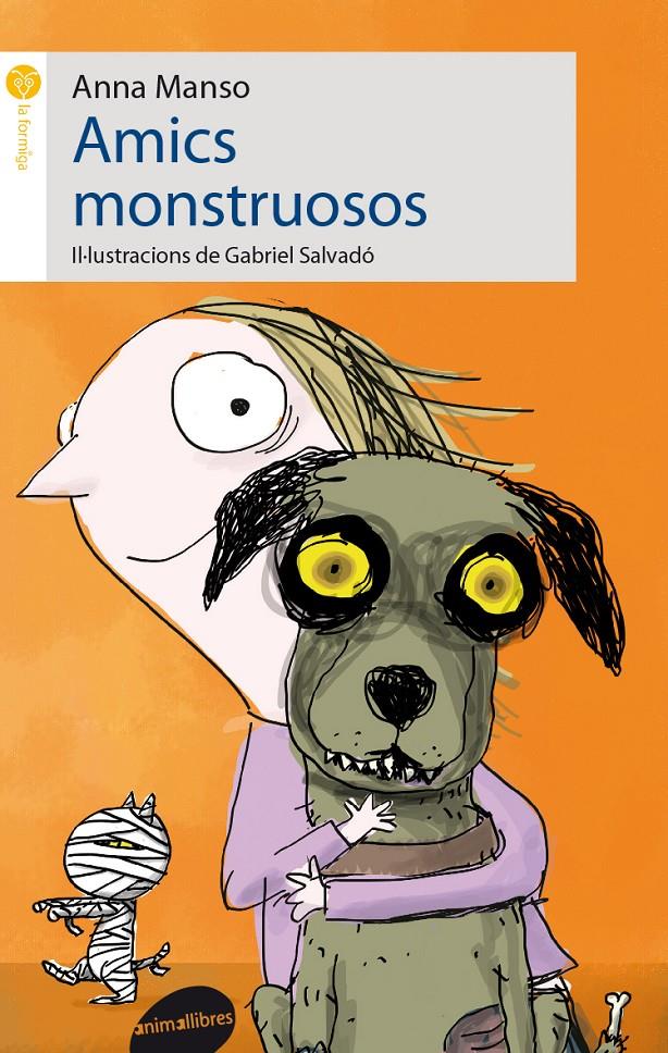 Amics monstruosos | 9788415975137 | Manso Munné, Anna | Llibreria online de Figueres i Empordà
