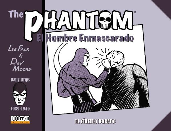 THE PHANTOM. EL HOMBRE ENMASCARADO (1939-1940). EL CIRCULO DORADO | 9788418510236 | Falk, Lee/Moore, Ray | Llibreria online de Figueres i Empordà
