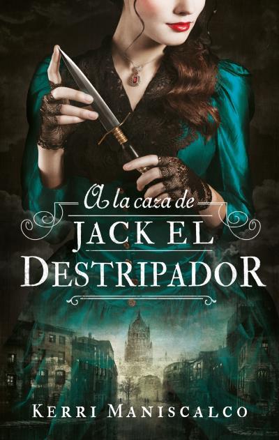 A la caza de Jack el Destripador | 9788492918287 | Maniscalo, Kerri | Librería online de Figueres / Empordà