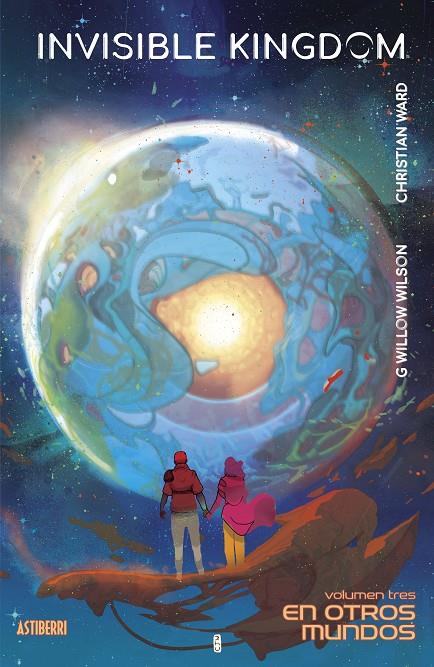 Invisible Kingdom #03. En otros mundos | 9788418909283 | Wilson, G. Willow/Ward, Christian | Llibreria online de Figueres i Empordà