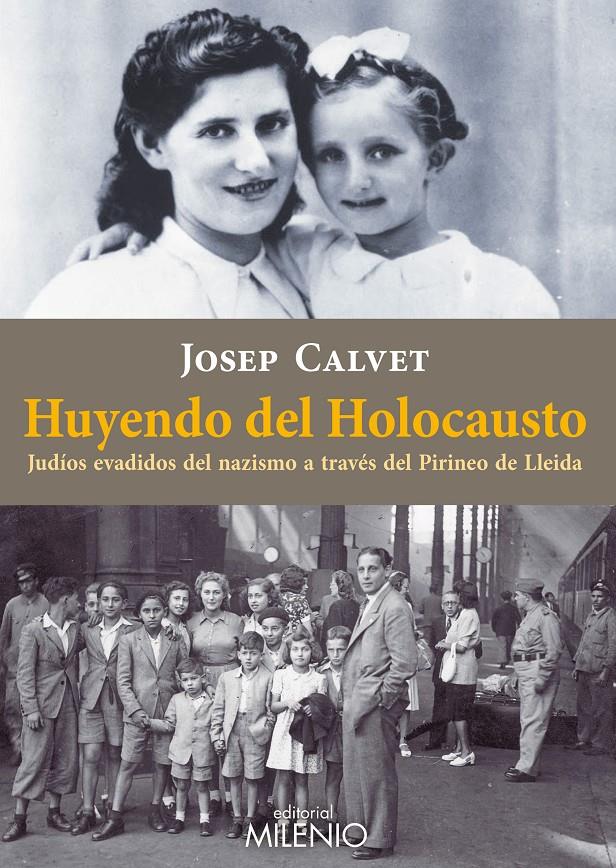 Huyendo del holocausto | 9788497436526 | Calvet Bellera, Josep | Llibreria online de Figueres i Empordà