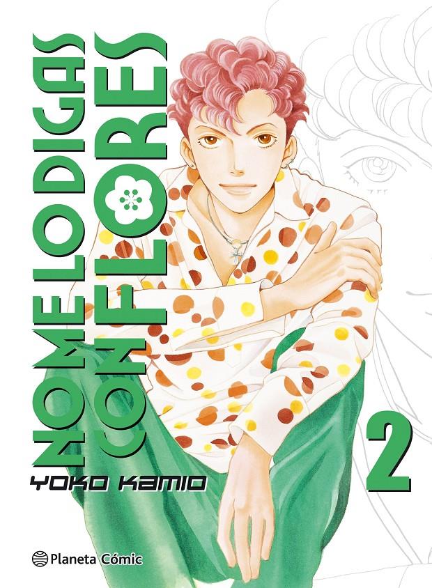 No me lo digas con flores nº 02/20  (Nueva edición) | 9788491465706 | Kamio, Yoko | Librería online de Figueres / Empordà