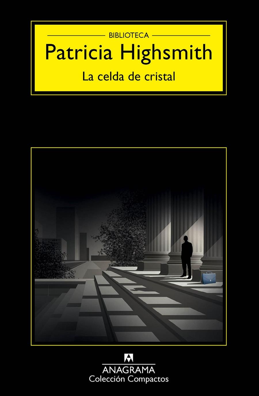 La celda de cristal | 9788433977977 | Highsmith, Patricia | Llibreria online de Figueres i Empordà
