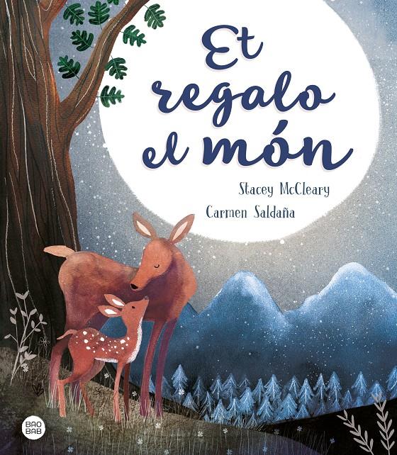 Et regalo el món | 9788491376989 | Saldaña, Carmen/McCleary, Stacey | Librería online de Figueres / Empordà