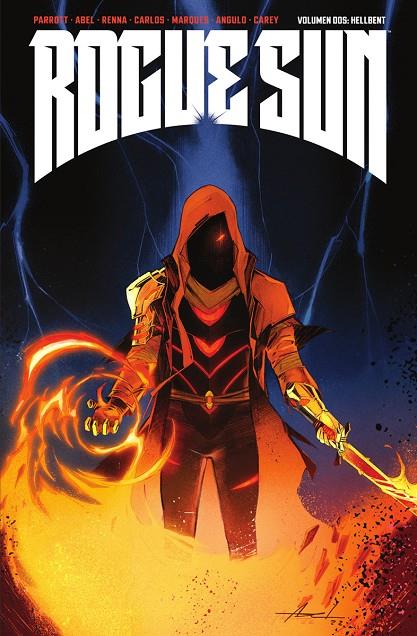 ROGUE SUN #02. HELLBENT | 9788467964493 | PARROT/ABEL/O'HALLORAN/MARQUES | Llibreria online de Figueres i Empordà