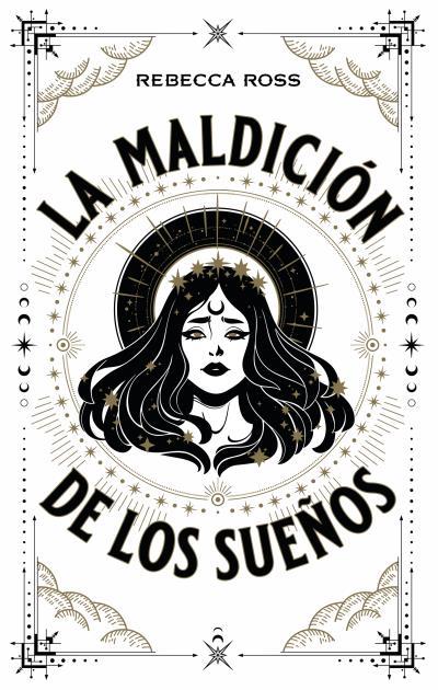 La maldición de los sueños | 9788417854720 | Ross, Rebecca | Librería online de Figueres / Empordà