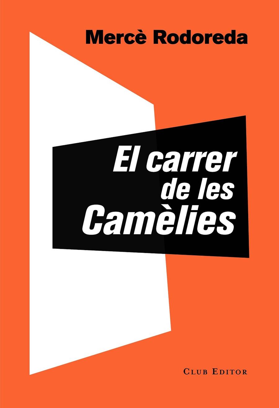 El carrer de les Camèlies | 9788473292757 | Rodoreda, Mercè | Librería online de Figueres / Empordà