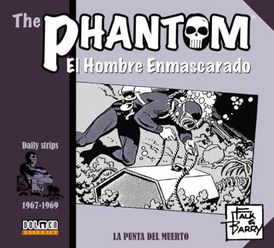 THE PHANTOM. EL HOMBRE ENMASCARADO (1967-1969). LA PUNTA DEL MUERTO | 9788418898327 | Falk, Lee/Barry, Sy | Librería online de Figueres / Empordà