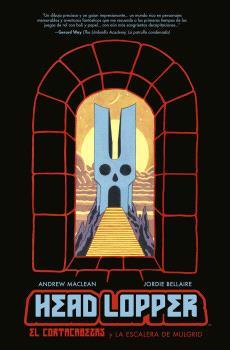 HEAD LOPPER #04. EL CORTACABEZAS Y LA ESCALERA DE MULGRID | 9788467951370 | MacLean, Andrew/Spicer, Mike | Llibreria online de Figueres i Empordà