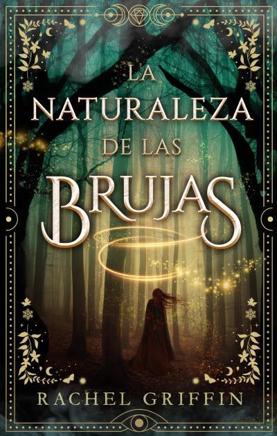 La naturaleza de las brujas | 9788419252142 | Griffin, Rachel | Llibreria online de Figueres i Empordà