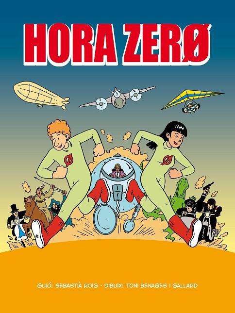 Hora Zero | 9788412538458 | Roig, Sebastià / Benages i Gallard, Toni | Llibreria online de Figueres i Empordà