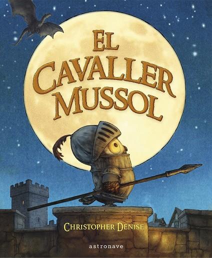 EL CAVALLER MUSSOL | 9788467968200 | Denise, Christopher | Llibreria online de Figueres i Empordà
