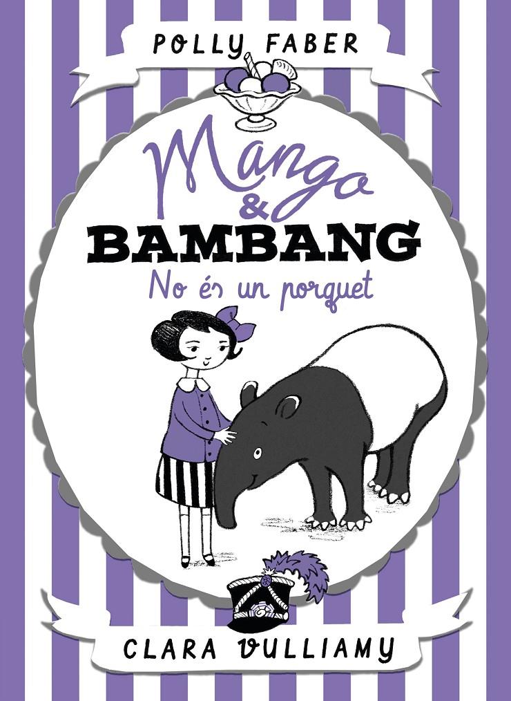 Mango & Bambang. No és un porquet | 9788491374039 | Faber, Polly | Llibreria online de Figueres i Empordà