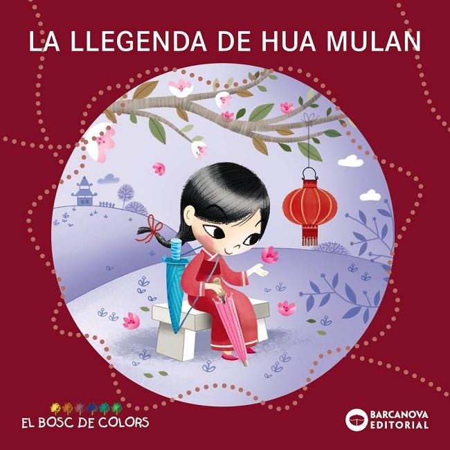 La llegenda de Hua Mulan | 9788448952853 | Baldó, Estel/Gil, Rosa/Soliva, Maria | Librería online de Figueres / Empordà