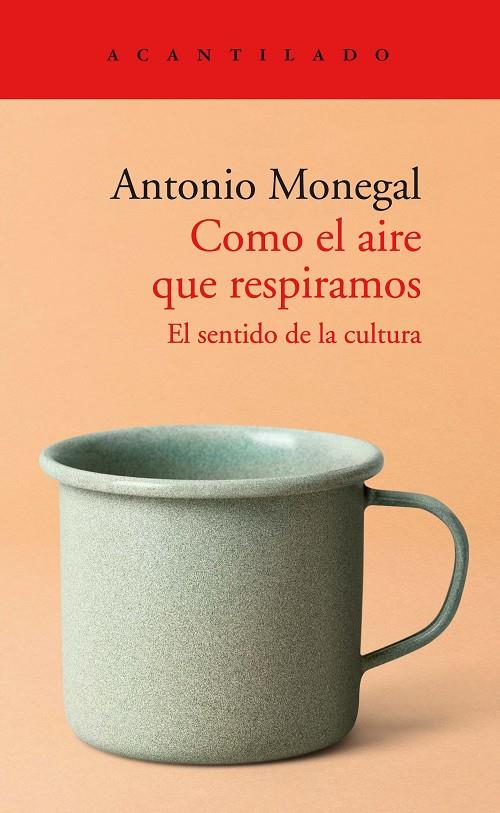 Como el aire que respiramos | 9788418370823 | Monegal Brancós, Antonio | Llibreria online de Figueres i Empordà