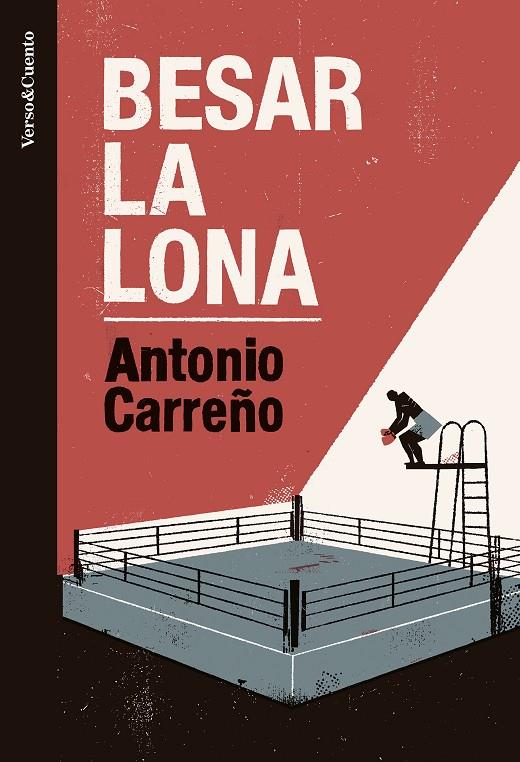 Besar la lona | 9788403522510 | Carreño, Antonio | Librería online de Figueres / Empordà