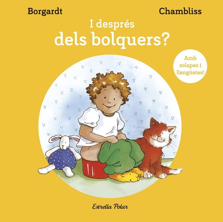 I després dels bolquers? | 9788418135859 | Borgardt, M. / Chambliss, Maxie | Llibreria online de Figueres i Empordà